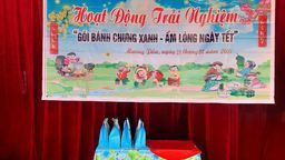 Hoạt động trải nghiệm ' gói bánh trưng xanh, ấm lòng ngày tết'